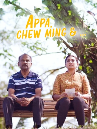 Appa, Chew Ming & …