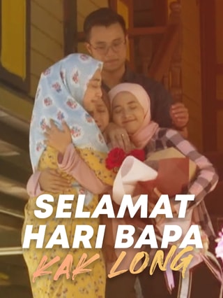 Selamat Hari Bapa Kak Long