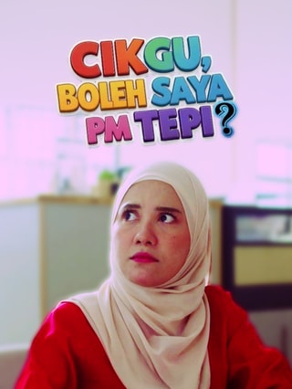 Cikgu, Boleh Saya PM Tepi?