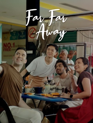 Far Far Away