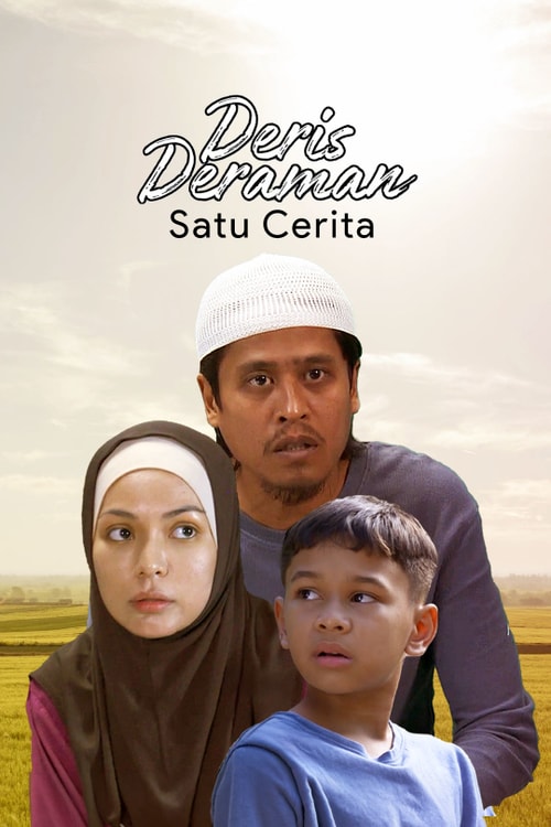 Deris Deraman : Satu Cerita