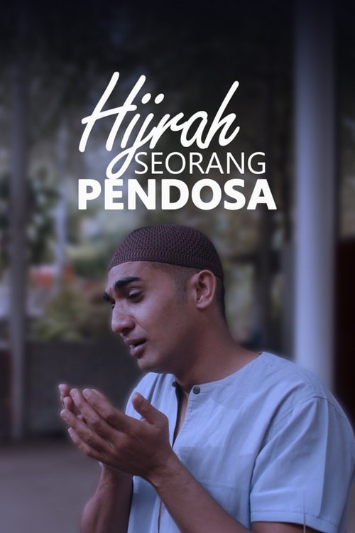 Hijrah Seorang Pendosa