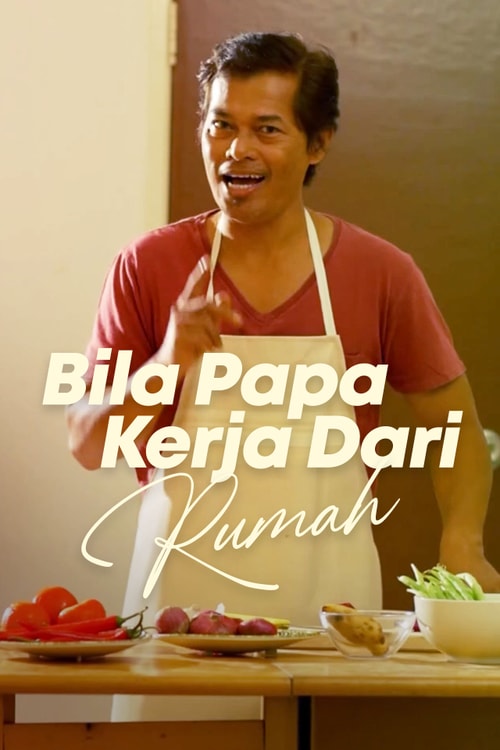 Bila Papa Kerja Dari Rumah