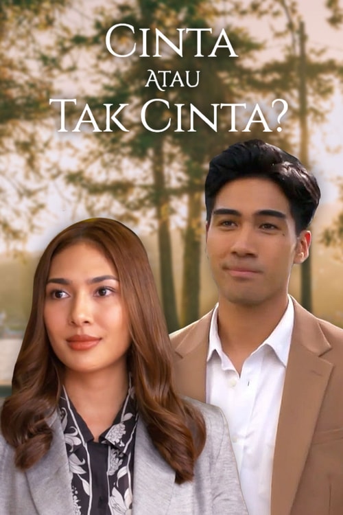 Cinta Atau Tak Cinta