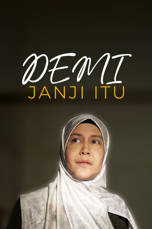 Demi Janji Itu