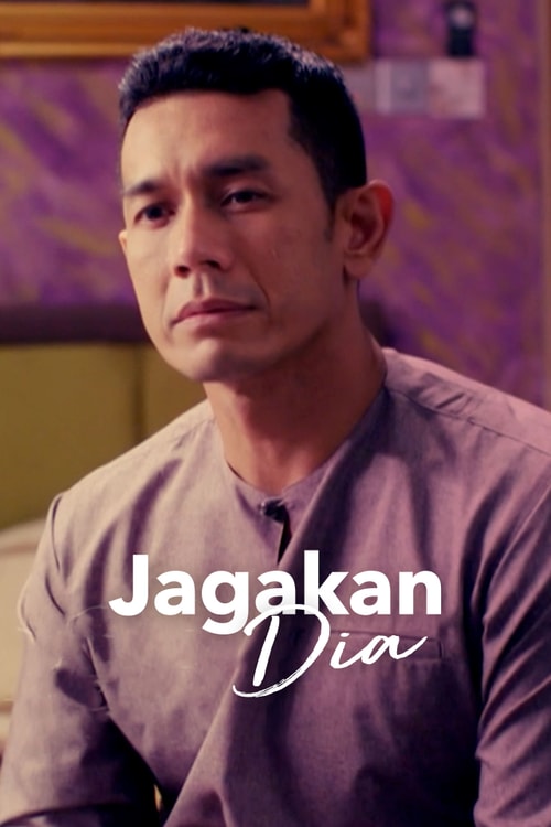 Jagakan Dia