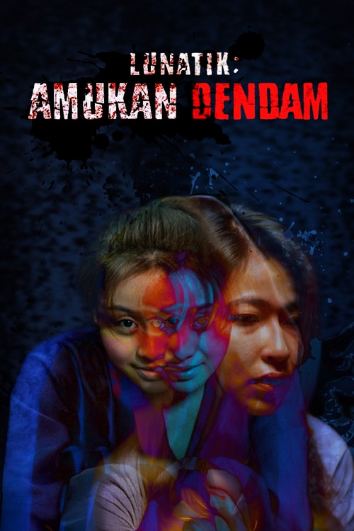 Lunatik Amukan Dendam