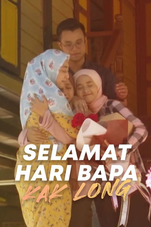 Selamat Hari Bapa Kak Long