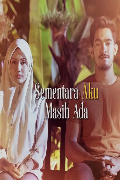 Sementara Aku Masih Ada 