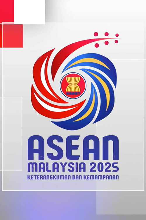 ASEAN 2025 : Malaysia Menerajui Naratif Serantau