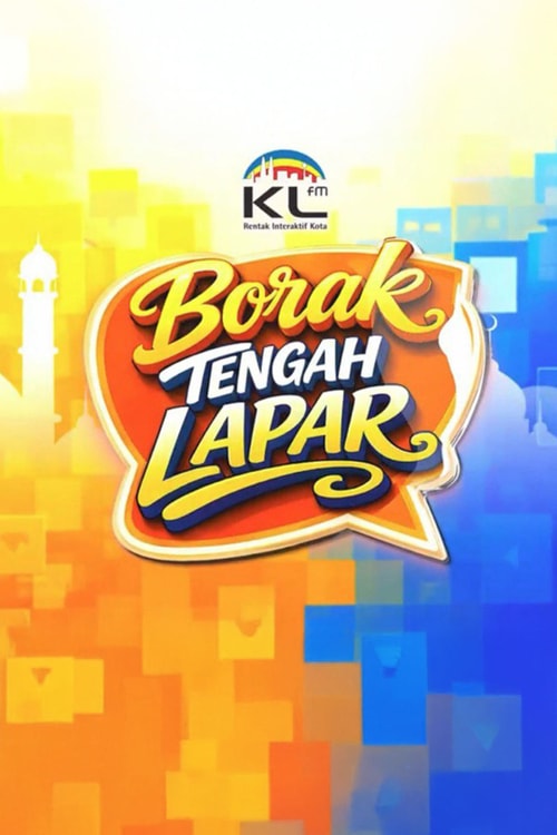 Borak Tengah Lapar (KLFM) 2026