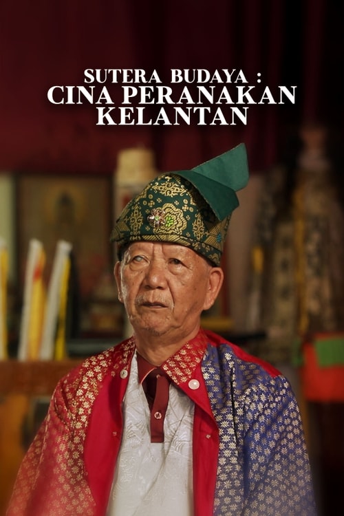 Sutera Budaya : Cina Peranakan Kelantan