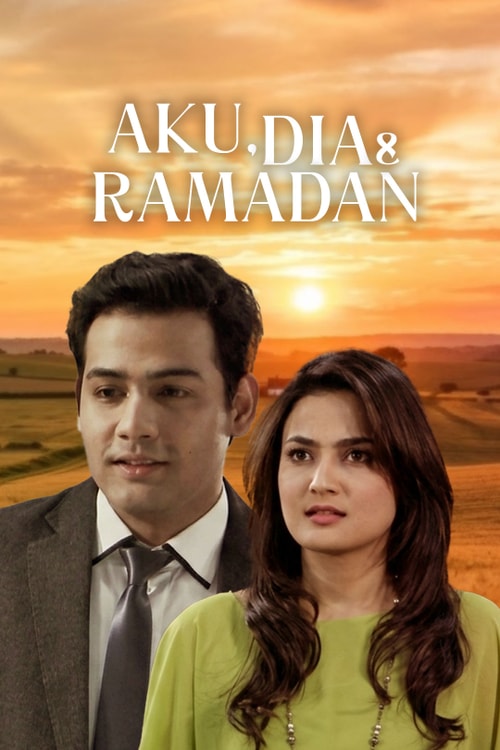 Aku, Dia & Ramadan