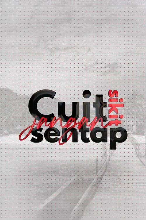 Cuit Sikit Jangan Sentap : 2026