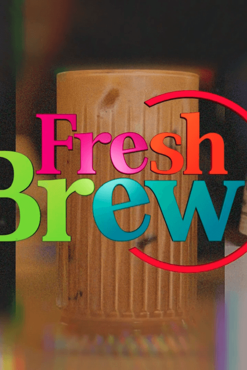 Fresh Brew : 2026
