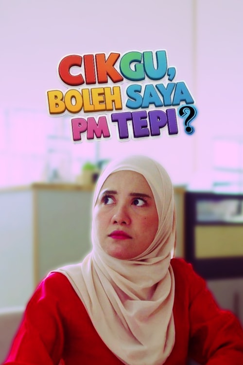 Cikgu, Boleh Saya PM Tepi?