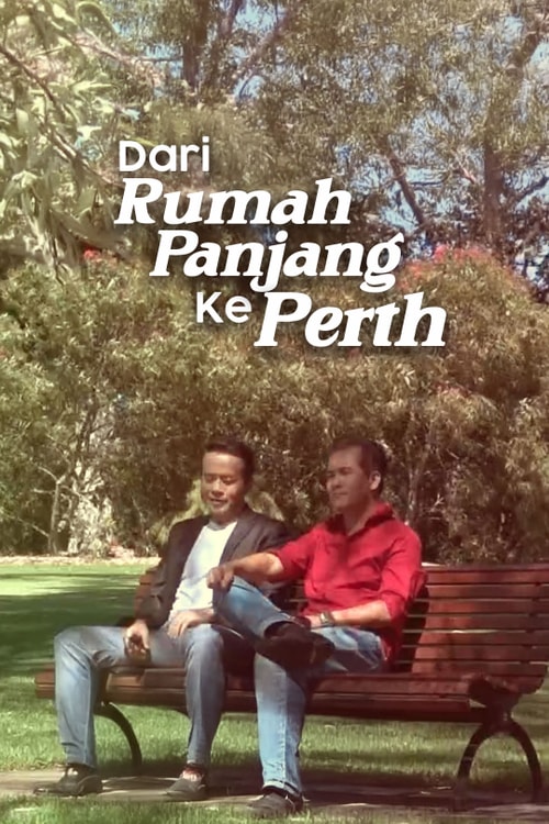 Dari Rumah Panjang Ke Perth