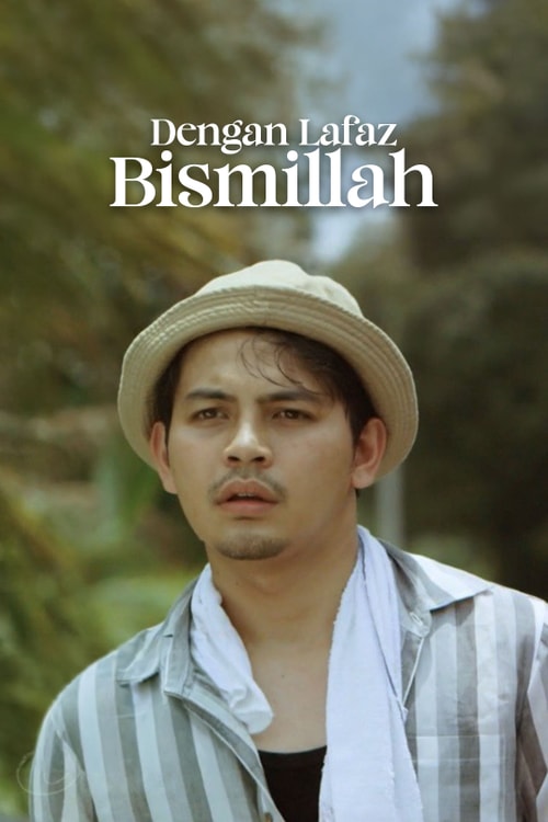 Dengan Lafaz Bismillah
