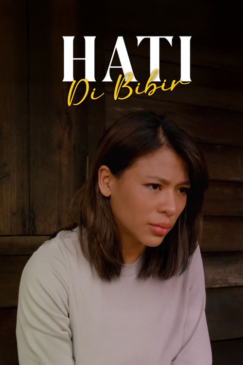 Hati Di Bibir