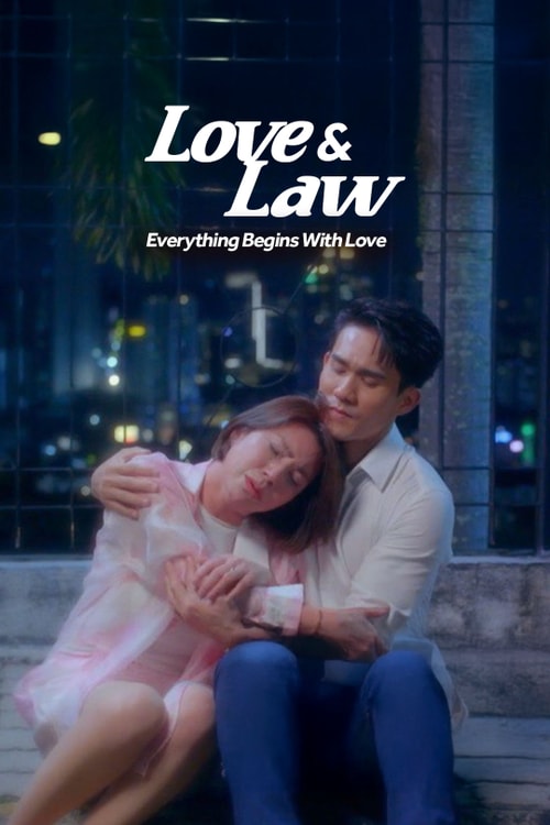 Love & Law : Everything Begins With Love