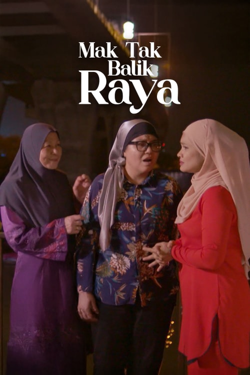 Mak Tak Balik Raya