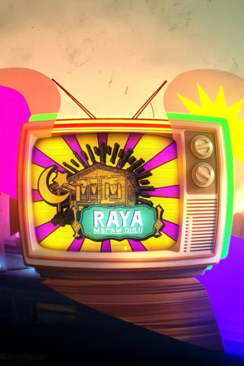 RAYA MACAM DULU