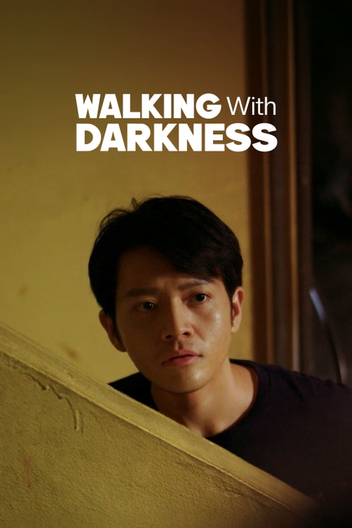 Walking With Darkness