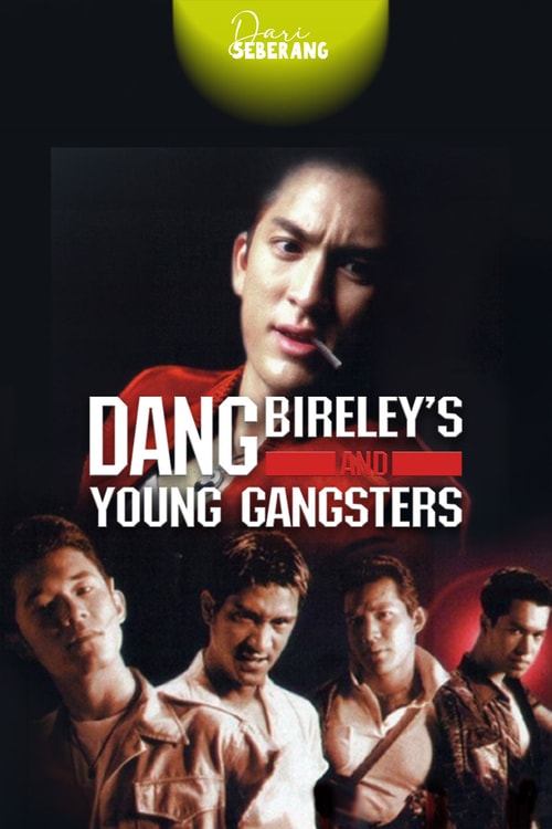 Dang Bireley's and Young Gangsters